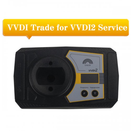 VVDI Trade for VVDI2 Commander Key Programmer Service